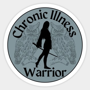 Chronic Illness Warrior -Owls Sticker